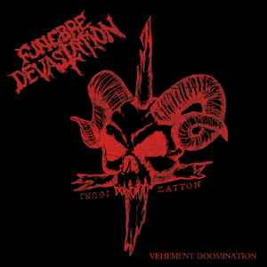 FUNEBRE DEVASTATION - Vehement Doomination CD