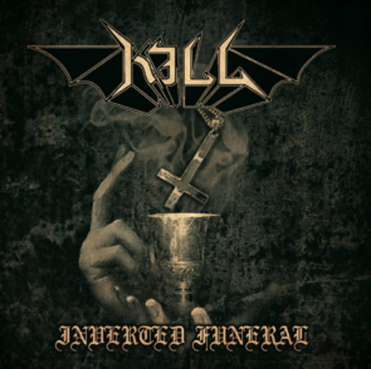 KILL - Inverted Funeral CD