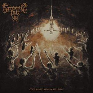 SERPENTS LAIR - Circvmambvlating The Stillborn CD