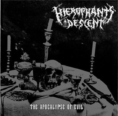 HIEROPHANT'S DESCENT - The Apocalypse Of Evil CD