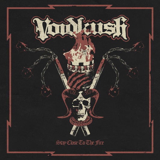 VOIDKUSH - Stay Close To The Fire CD